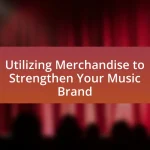 Utilizing Merchandise to Strengthen Your Music Brand